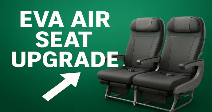 EVA Air Seat Upgrade_202511101344.webp